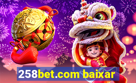 258bet.com baixar